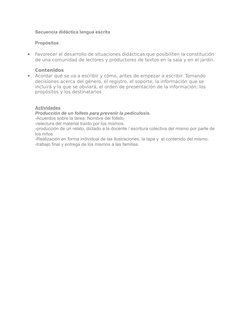 Secuencia didáctica lengua escrita
Propósitos

Favorecer el desarrollo de situaciones didácticas que posibiliten la constitu