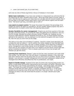 
Lower cost overall (yes, it's on both lists)
Let's look at a few of these arguments in favour of releases in more detail.
B