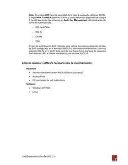 Implementación de 802.1x 
7 
Nota: Si se elige 802.1x en la seguridad de la capa 2, no puede utilizarse CCKM. 
Si elige WPA 1