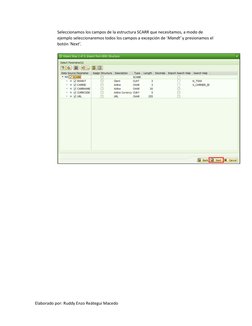 Elaborado por: Ruddy Enzo Reátegui Macedo 
 
Seleccionamos los campos de la estructura SCARR que necesitamos, a modo de 
ejem