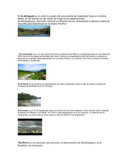El río  (https://es.wikipedia.org/wiki/R%C3%ADo)Achiguate es un corto río costero del suroccidente de Guatemala. (https://es.