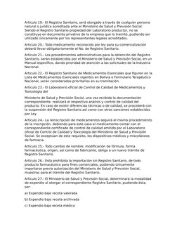 Artículo 19.- El Registro Sanitario, será otorgado a través de cualquier persona 
natural o jurídica acreditada ante el Minis