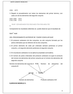 ANITA GÁRATE MONCAYO
(3;6)     (3;7)
3. Repetir el procedimiento con todos los elementos del primer término, con
cada uno de