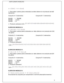 ANITA GÁRATE MONCAYO
1. Para saber cuántos pares ordenados se debe obtener en el producto de AxB 
Aplicamos: 
Conjunto A = 3