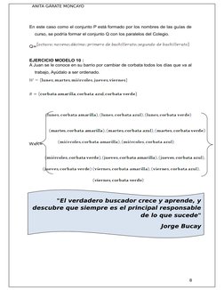 ANITA GÁRATE MONCAYO
En este caso como el conjunto P está formado por los nombres de las guías de
curso, se podría formar el