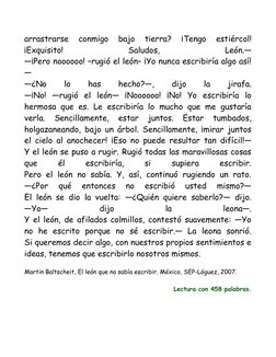 arrastrarse  conmigo  bajo  tierra?  ¡Tengo  estiércol!
¡Exquisito!
 
Saludos,
 
León.―
―¡Pero noooooo! –rugió el león– ¡Yo n
