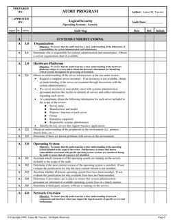 PREPARED
BY:
AUDIT PROGRAM
Author:  Lance M. Turcato
APPROVED
BY:
  
 Logical Security
Operating Systems - Generic
Audit Date