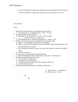 SET BY Tsegaye.D
5.
Two cars A and B are moving along a straight road in the same direction with velocities 
of 25km/h and 40