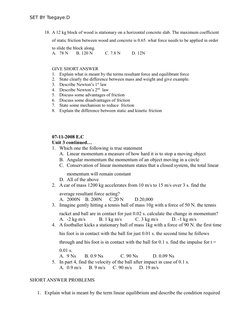 SET BY Tsegaye.D
18. A 12 kg block of wood is stationary on a horizontal concrete slab. The maximum coefficient 
of static fr