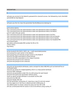 DESCRIPTION
YTHING ELSE
will give you access to the Node B; password for utrancell access: rbs followed by clu# //rbs1649
wil