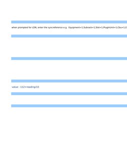 when prompted for LDN, enter the syncreference e.g.  Equipment=1,Subrack=1,Slot=1,PlugInUnit=1,Cbu=1,Ex
the ulRSSI value: -11