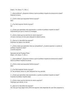 Edad: ( 19 ) Sexo: F ( ) M( x )
1. ¿Qué prefieres? ¿Exponer el tema o qué el profesor imparta los temas de la clase?
Exponer