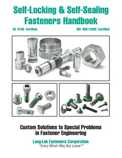 Long-Lok Fasteners Corporation
“Every Which Way But Loose ®”
Custom Solutions to Special Problems  
in Fastener Engineering
S