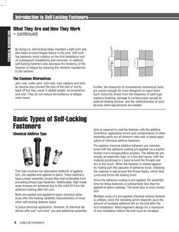 Long-Lok Fasteners
4
By doing so, self-locking helps maintain a tight joint and 
also helps prevent fatigue failure in the jo