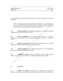 NORMA TÉCNICA 
NTP 111.004 
PERUANA 
5 de 14 
 
 
 
 
 
 
Se deberá declarar la composición del odorizante, y cuando sea ne