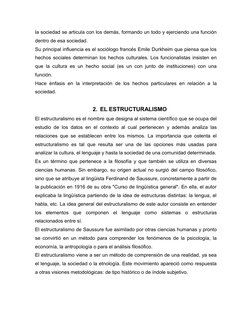 la sociedad se articula con los demás, formando un todo y ejerciendo una función
dentro de esa sociedad.
Su principal influen