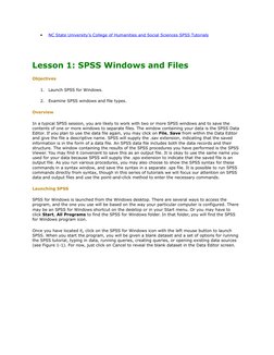 
NC State University's College of Humanities and Social Sciences SPSS Tutorials (http://www.chass.ncsu.edu/training/SPSS/)
L