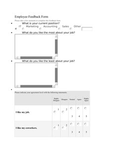 Employee Feedback Form
Please take a few moments to complete this feedback form.

What is your current position?
IT 
Marketi