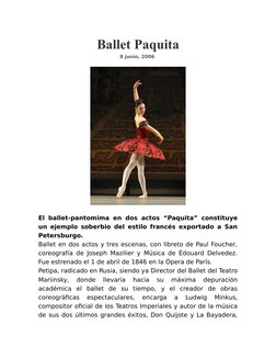 Ballet Paquita
8 junio, 2006 
El ballet-pantomima en dos actos “Paquita” constituye
un ejemplo soberbio del estilo francés ex