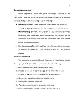 7 
 
 
 
Competitive Advantage 
Prince Hyper-mart Naval has great advantages compare to its 
competitors.  Moreover, Prince H