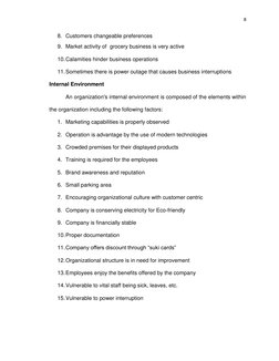 8 
 
 
 
8. Customers changeable preferences 
9. Market activity of  grocery business is very active 
10. Calamities hinder b