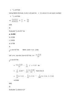 π
/2 ∫0 sin6xdx
Using Wallis formula: m=6; n=0 and ἁ= π
/2, since m is an even number:
π
/2 ∫0 sin6xdx
=( (5)(3)(1)
(6)(4)(2)
