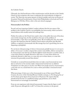 the Catholic Church.
Ultimately, the chief beneficiaries of this misinformation and the disorder in the Catholic
Church are t