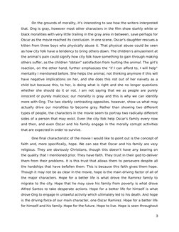 On the grounds of morality, it’s interesting to see how the writers interpreted
that. Ong is gray, however most other charact