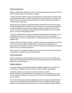 CAPITAL NEGATIVO
Refleja un desequilibrio patrimonial, lo que no representa necesariamente que la empresa 
esté en quiebra o