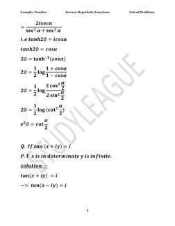 Complex Number  
Inverse Hyperbolic Functions 
Solved Problems 
5 
 
=
𝟐𝒊𝒔𝒆𝒄𝜶
𝐬𝐞𝐜𝟐𝜶+ 𝐬𝐞𝐜𝟐𝜶⁡ 
𝒊. 𝒆⁡𝒕𝒂𝒏𝒉?
