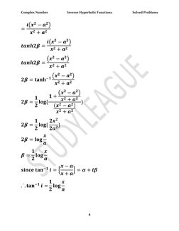 Complex Number  
Inverse Hyperbolic Functions 
Solved Problems 
8 
 
= 𝒊(𝒙𝟐−𝒂𝟐)
𝒙𝟐+ 𝒂𝟐 
𝒕𝒂𝒏𝒉𝟐𝜷= 𝒊(𝒙𝟐−𝒂𝟐)
