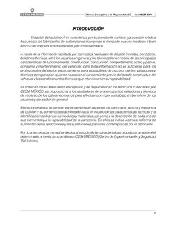 5
 Manual Descriptivo y de Reparabilidad
Seat IBIZA 2001
INTRODUCCIÓN
El sector del automóvil se caracteriza por su constante