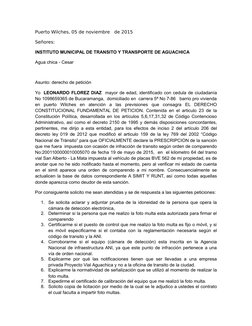 Puerto Wilches, 05 de noviembre   de 2015
Señores: 
INSTITUTO MUNICIPAL DE TRANSITO Y TRANSPORTE DE AGUACHICA
Agua chica - Ce
