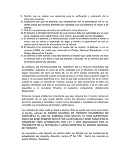 9.
Solicito  que  se  realice  una  audiencia  para  la  verificación  y  aclaración  de  la
infracción impuesta.
10. Explica