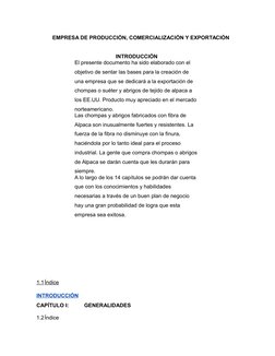 EMPRESA DE PRODUCCIÓN, COMERCIALIZACIÓN Y EXPORTACIÓN
INTRODUCCIÓN
El presente documento ha sido elaborado con el 
objetivo d