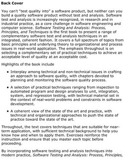 Back Cover
You can't “test quality into” a software product, but neither can you
build a quality software product without tes