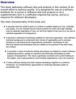 Overview
This book addresses software test and analysis in the context of an
overall effort to achieve quality. It is designe