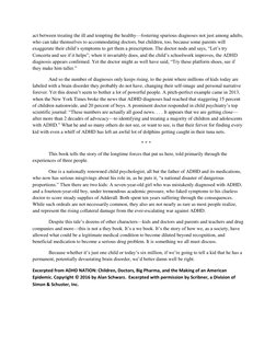 act between treating the ill and tempting the healthy—fostering spurious diagnoses not just among adults, 
who can take thems