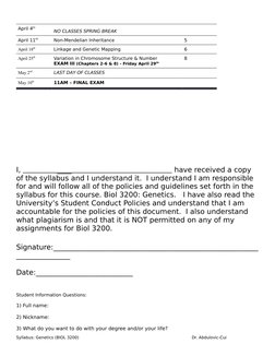 April 4th  
NO CLASSES SPRING BREAK
April 11th   
Non-Mendelian Inheritance
5
April 18th   
Linkage and Genetic Mapping
6
Apr