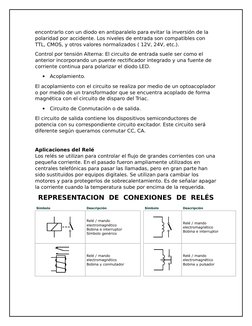 encontrarlo con un diodo en antiparalelo para evitar la inversión de la 
polaridad por accidente. Los niveles de entrada son