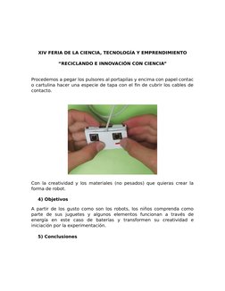 XIV FERIA DE LA CIENCIA, TECNOLOGÍA Y EMPRENDIMIENTO
“RECICLANDO E INNOVACIÓN CON CIENCIA”
Procedemos a pegar los pulsores al