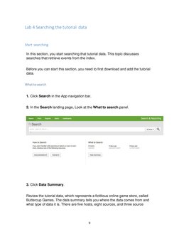 Lab 4 Searching the tutorial data 
 
Start searching 
In this section, you start searching that tutorial data. This topic dis
