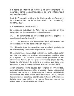 Se habla de "teoría de Adler" a la que considera las
neurosis  como  compensaciones  de  una  inferioridad
personal o social.