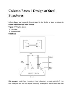 Column Bases | Design of Steel 
Structures 
 
Column bases are structural elements used in the design of steel structures to