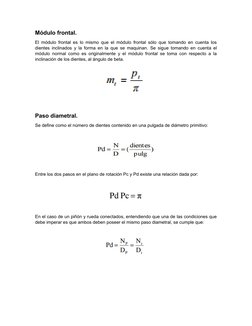 Módulo frontal.
El módulo frontal es lo mismo que el módulo frontal sólo que tomando en cuenta los
dientes inclinados y la fo