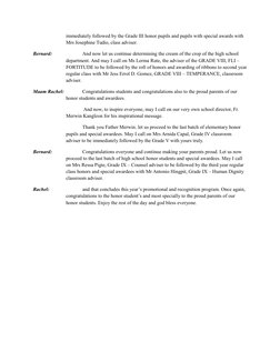 immediately followed by the Grade III honor pupils and pupils with special awards with 
Mrs Josephine Tudio, class adviser.
B