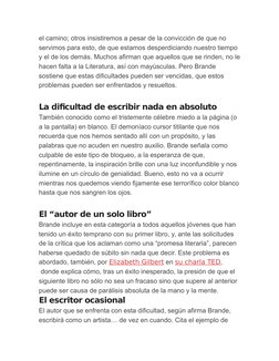 el camino; otros insistiremos a pesar de la convicción de que no 
servimos para esto, de que estamos desperdiciando nuestro t