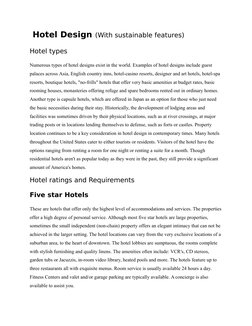 Hotel Design (With sustainable features)
Hotel types
Numerous types of hotel designs exist in the world. Examples of hotel d