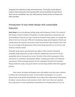 shopping and moderate to high priced attractions. The hotels usually feature 
medium-sized restaurants that typically offer s