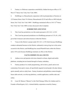 2 
3. 
Fantasy is a Delaware corporation controlled by Anthem having an office at 132 
West 31st Street, New York, New Yo